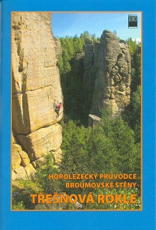 BROUMOVSKÉ STĚNY - TŘEŠŇOVÁ ROKLE